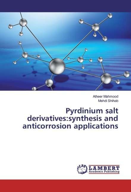 Cover for Mahmood · Pyrdinium salt derivatives:synt (Book)
