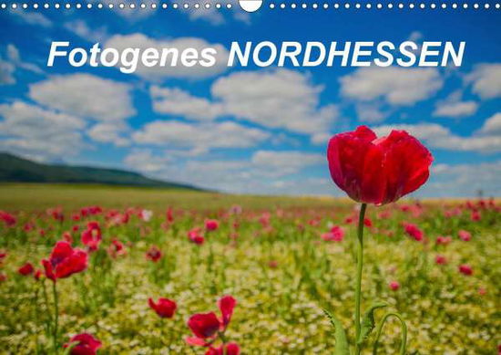 Fotogenes Nordhessen (Wandkalend - Nickel - Boeken -  - 9783672156237 - 