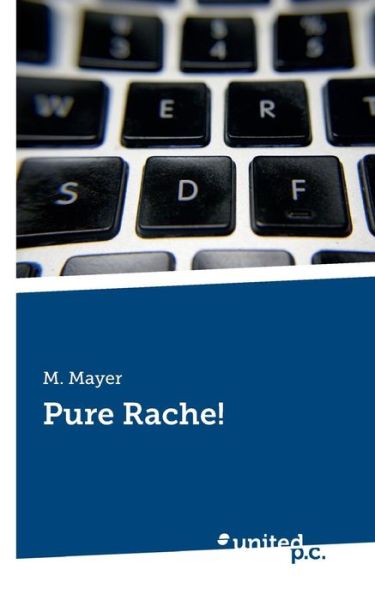 Cover for Mayer · Pure Rache! (Book) (2017)