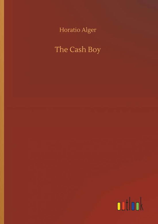 Cover for Alger · The Cash Boy (Bok) (2019)