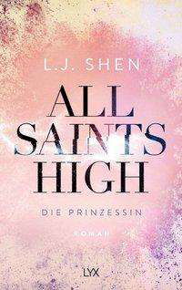 Cover for Shen · All Saints High - Die Prinzessin (Bok)