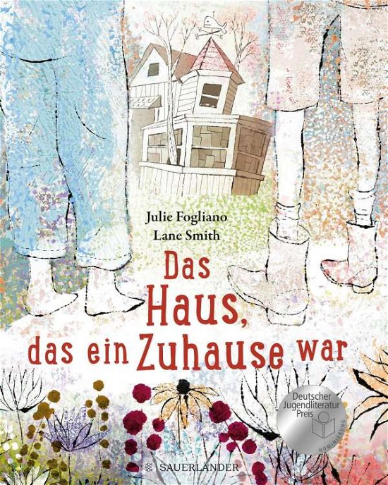 Cover for Fogliano · Das Haus, das ein Zuhause war (Buch)