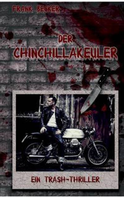 Cover for Becker · Der Chinchillakeuler (Buch) (2016)