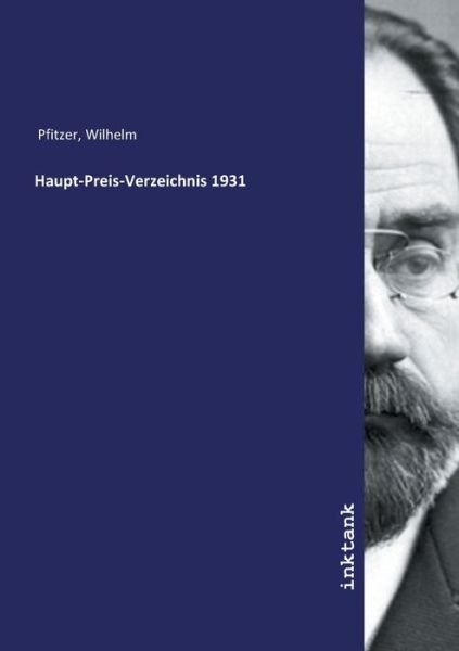 Cover for Pfitzer · Haupt-Preis-Verzeichnis 1931 (Book)