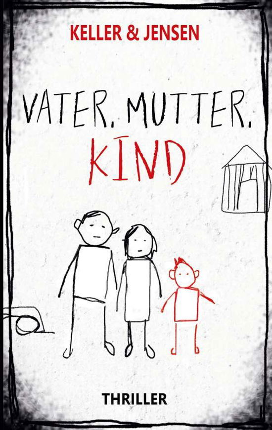 Cover for Keller · Vater, Mutter, Kind (N/A)