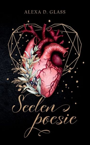 Cover for Alexa D Glass · Seelenpoesie (Paperback Book) (2021)