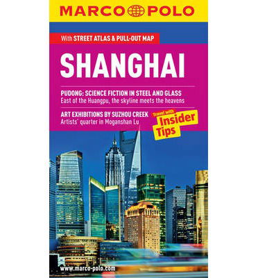 Cover for Marco Polo · Shanghai Marco Polo Guide - Marco Polo Travel Guides (Book) (2013)