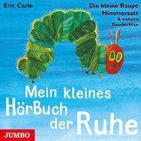 Cover for Carle · Mein kleines Hörbuch der Ruhe,CD (Buch)