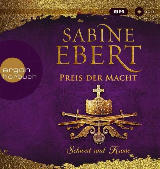 Schwert Und Krone-preis Der Macht - Gabriele Blum - Música - S. Fischer Verlag GmbH - 9783839818237 - 4 de dezembro de 2020