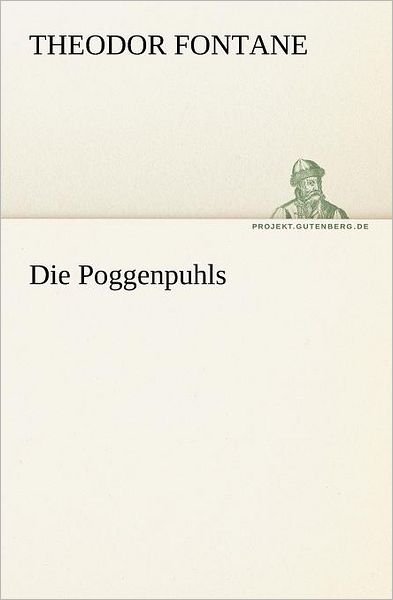 Cover for Theodor Fontane · Die Poggenpuhls (Tredition Classics) (German Edition) (Taschenbuch) [German edition] (2012)