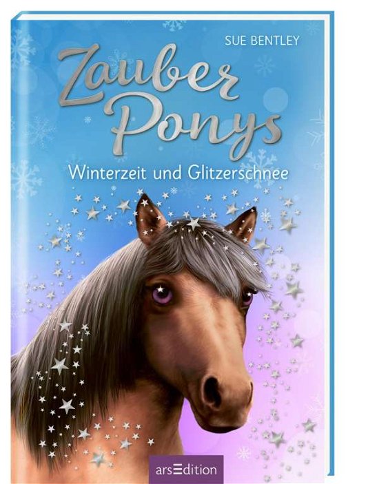 Cover for Sue Bentley · Zauberponys - Winterzeit und Glitzerschnee (Innbunden bok) (2021)
