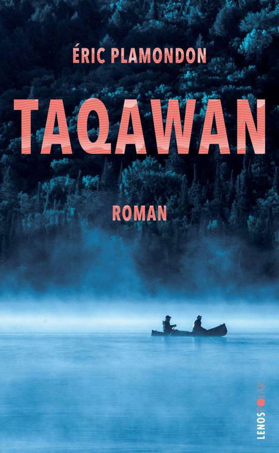 Cover for Plamondon · Taqawan (Book)