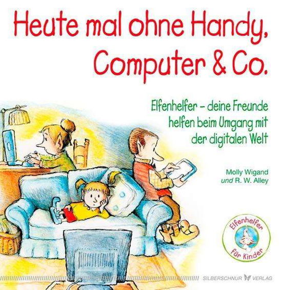Cover for Wigand · Heute mal ohne Handy, Computer &amp; (Book)