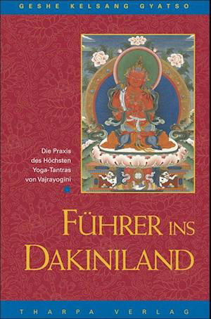 Cover for Geshe Kelsang Gyatso · Führer ins Dakiniland (Hardcover Book) (2005)