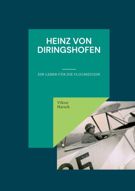 Cover for Viktor Harsch · Heinz von Diringshofen (1900-1967) (Paperback Book) (2022)