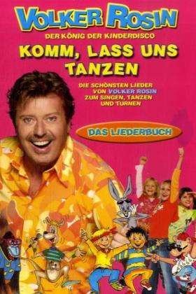 Cover for Volker Rosin · Komm, laß uns tanzen (Paperback Book) (2009)