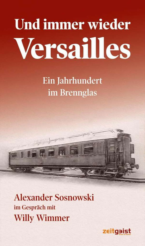 Cover for Sosnowski · Und immer wieder Versailles (Book)