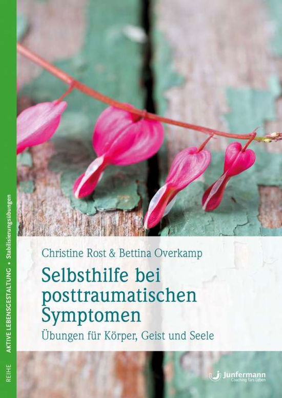 Selbsthilfe bei posttraumatischen - Rost - Bøker -  - 9783955718237 - 