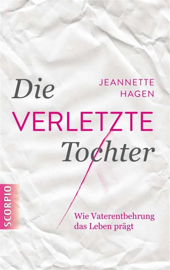 Cover for Hagen · Die verletzte Tochter (Buch)