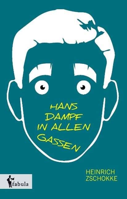 Cover for Zschokke · Hans Dampf in allen Gassen (Buch)