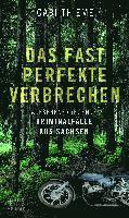 Das fast perfekte Verbrechen - Gabi Thieme - Książki - Bild und Heimat - 9783959583237 - 17 marca 2022