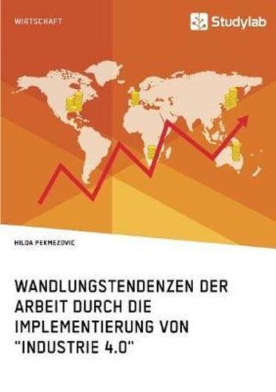 Cover for Pekmezovic · Wandlungstendenzen der Arbei (Book) (2018)