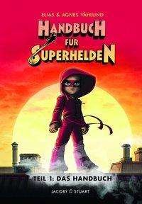 Cover for Vahlund · Handbuch für Superhelden.1 (Book)