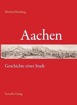 Cover for Michael Römling · Aachen (Paperback Book) (2014)