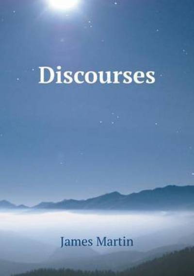 Cover for James Martin · Discourses (Paperback Book) (2015)