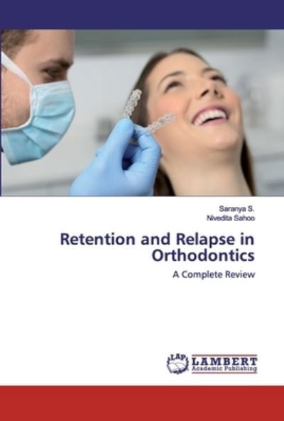 Cover for S. · Retention and Relapse in Orthodontic (Book) (2020)