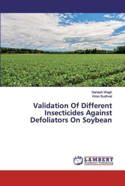 Cover for Wagh · Validation Of Different Insecticid (Buch) (2020)