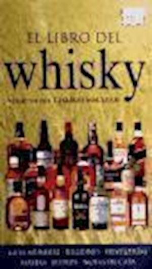 Cover for Charles Maclean · El libro del whisky (Paperback Book) (2009)