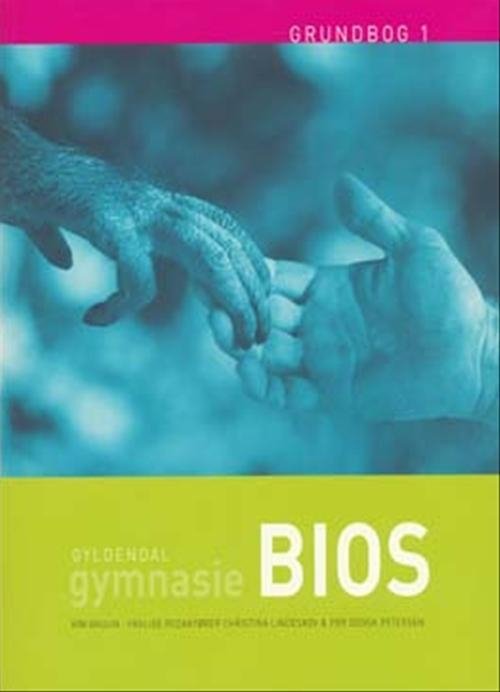 Cover for Kim Bruun · Gymnasie BIOS: Gymnasie BIOS, Grundbog 1 (Hæftet bog) [1. udgave] (2007)