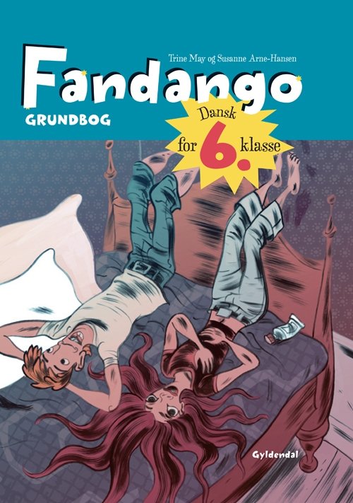 Cover for Trine May; Susanne Arne-Hansen · Fandango 6. klasse: Fandango 6. Grundbog (Indbundet Bog) [1. udgave] (2010)