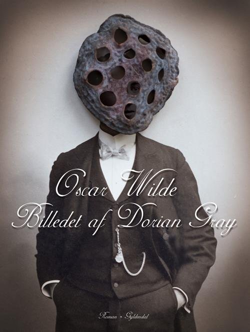Cover for Oscar Wilde · Billedet af Dorian Gray (Sewn Spine Book) [2th edição] (2017)