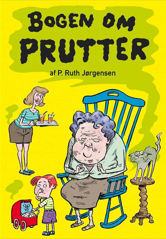 Bogen om - Prutter - P. Ruth Jørgensen - Books - CARLSEN - 9788711694237 - November 1, 2017