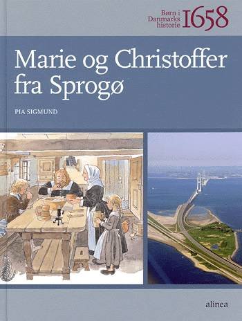 Cover for Pia Sigmund · Børn i Danmarks historie: Marie og Christoffer fra Sprogø (Gebundesens Buch) [1. Ausgabe] (2002)