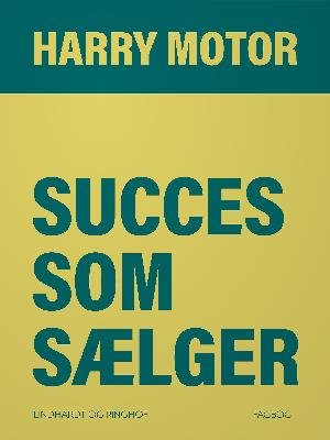 Cover for Harry Motor · Succes som sælger (Sewn Spine Book) [1st edition] (2018)
