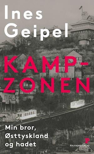 Cover for Ines Geipel · KampZonen (Sewn Spine Book) [1st edition] (2021)