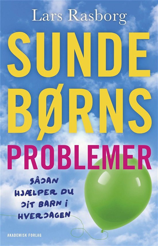 Cover for Lars Rasborg · Sunde børns problemer (Sewn Spine Book) [2e édition] (2018)