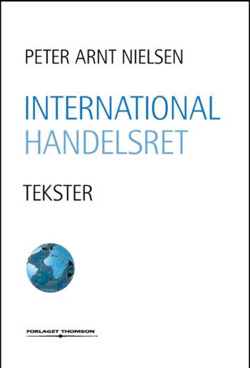 Cover for Peter Arnt Nielsen · International handelsret (Sewn Spine Book) [1st edition] (2005)