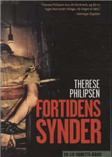 Cover for Therese Philipsen · Liv Moretti: Fortidens synder (Paperback Bog) [2. udgave] [Paperback] (2013)