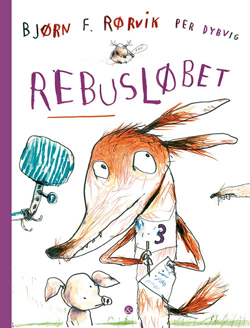 Cover for Bjørn F. Rørvik · Ræven og Pattegrisen: Rebusløbet (Bound Book) [1th edição] (2019)