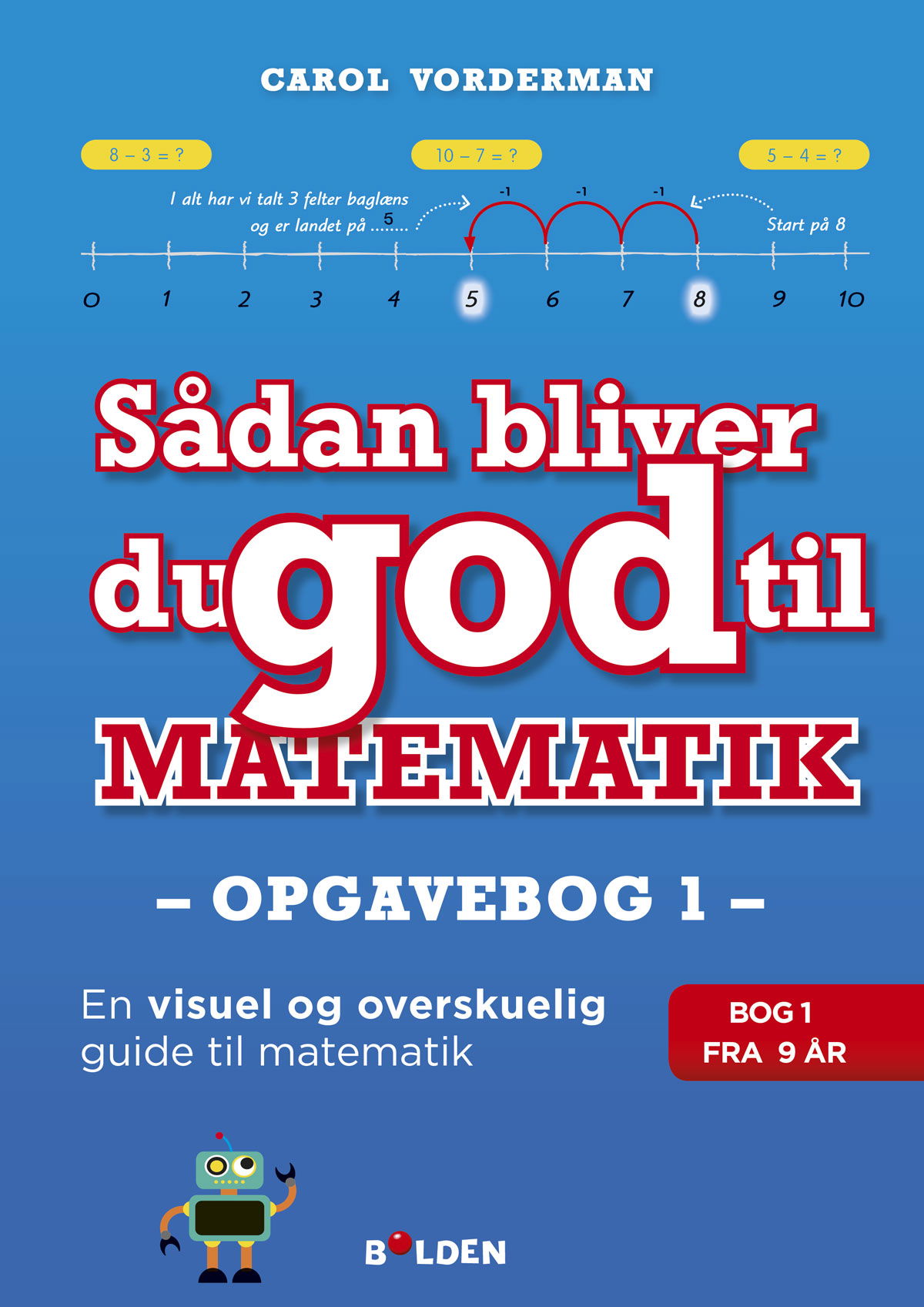 Carol Vorderman · Hjælp Dit Barn: Sådan Bliver Du God Til Matematik ...