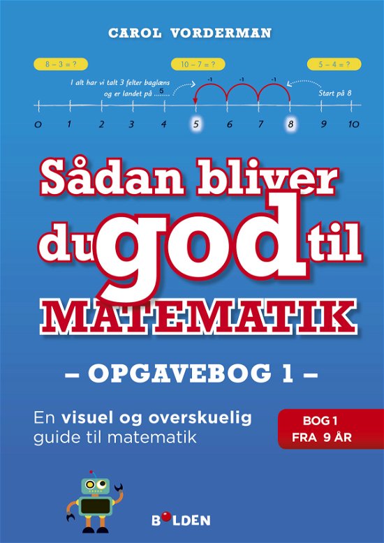 Cover for Carol Vorderman · Hjælp dit barn: Sådan bliver du god til matematik - opgavebog 1 (Sewn Spine Book) [1e uitgave] (2021)