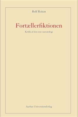 Cover for Rolf Reitan · Fortællerfiktionen (Sewn Spine Book) [1er édition] (2008)