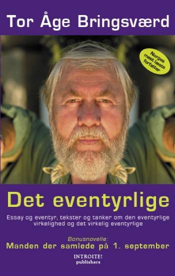 Cover for Tor Åge Bringsværd · Det eventyrlige (Sewn Spine Book) [1st edition] (2006)