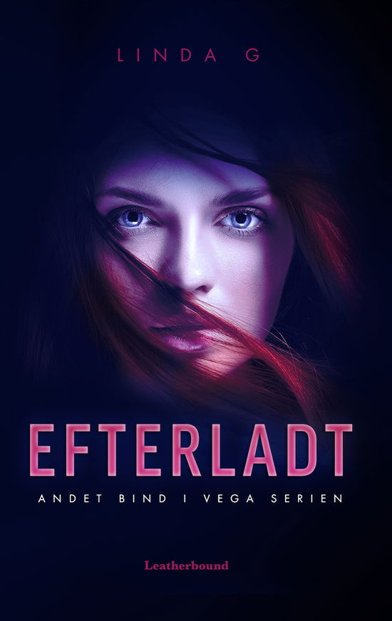 Cover for Linda G · VEGA: Efterladt (Sewn Spine Book) [1º edição] (2018)