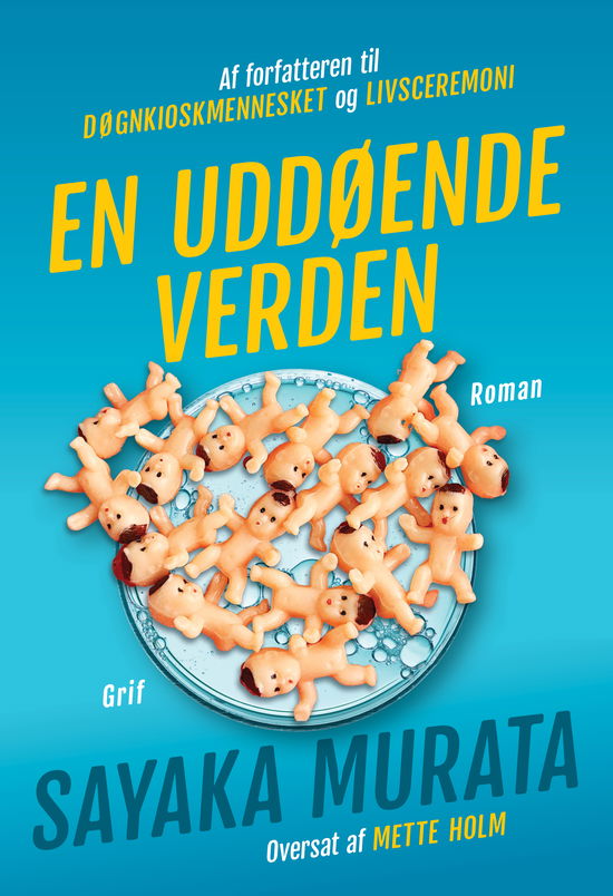 Cover for Sayaka Murata · En uddøende verden (Sewn Spine Book) [1st edition] (2025)