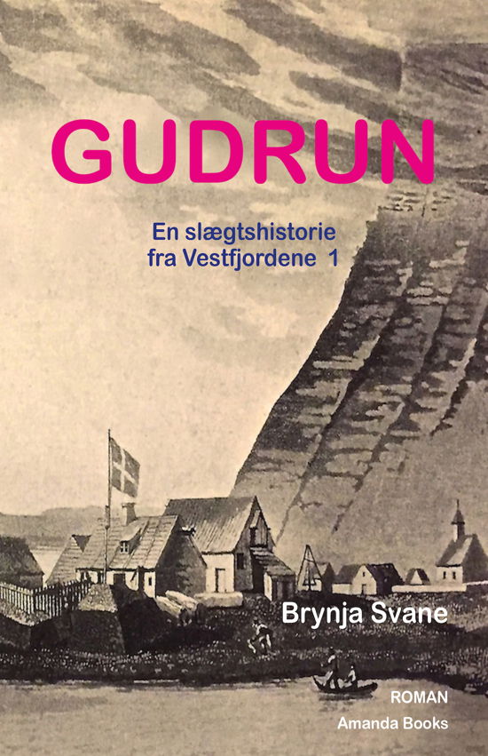 Cover for Brynja Svane · Gudrun (Paperback Bog) [1. udgave] (2018)
